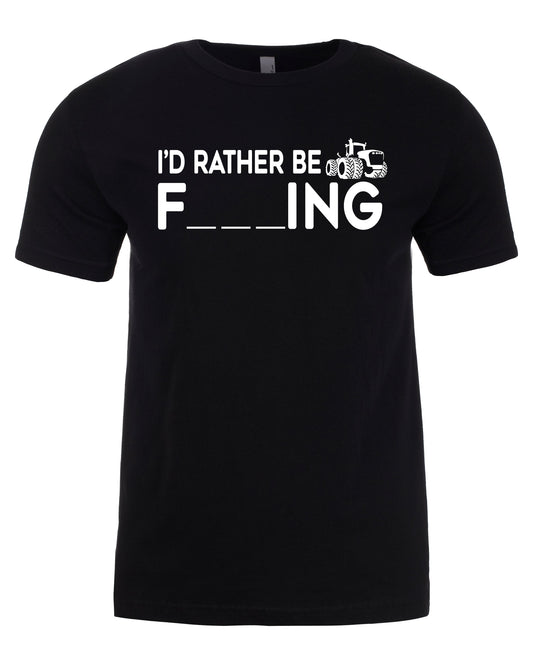 I'd Rather Be Farming Funny Unisex T-Shirt-1