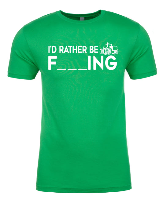 I'd Rather Be Farming Funny Unisex T-Shirt-0